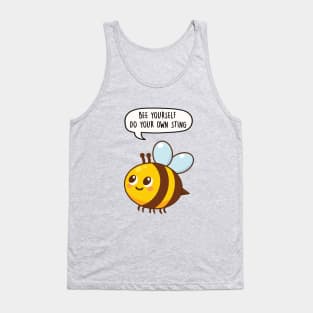 Bee Yourself - Do Your Own Sting Tank Top